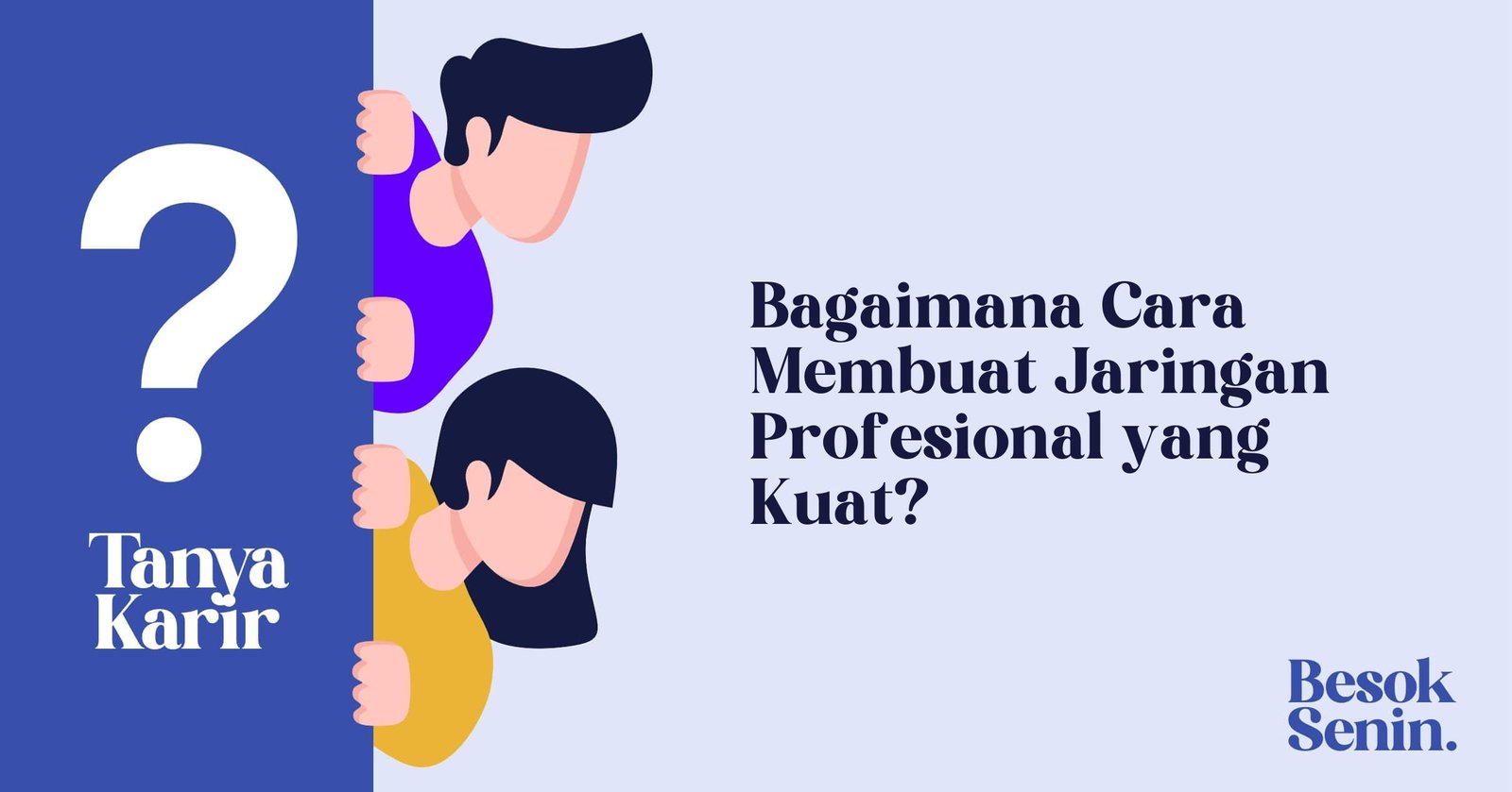 Bagaimana Cara Membuat Jaringan Profesional yang Kuat?